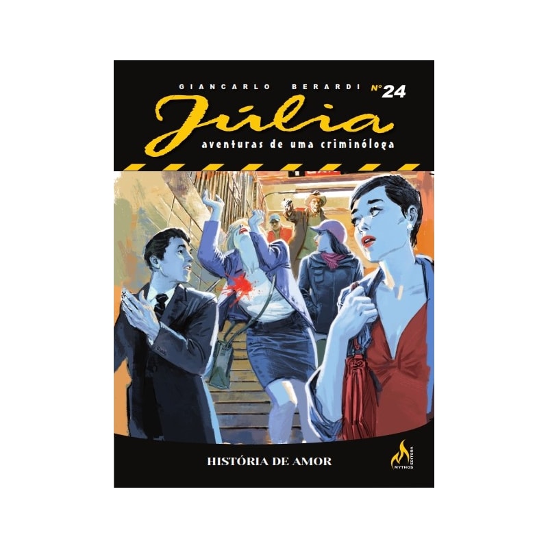 JÚLIA NOVA SÉRIE 24: HISTÓRIA DE AMOR