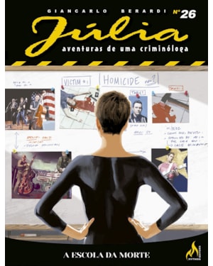 JÚLIA NOVA SÉRIE 26: A ESCOLA DA MORTE