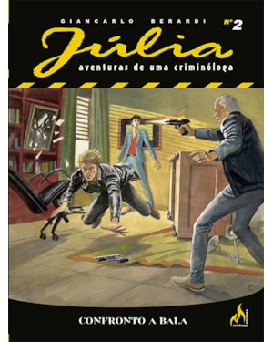 JÚLIA NOVA SÉRIE VOL. 02 - CONFRONTO A BALA - VOL. 02