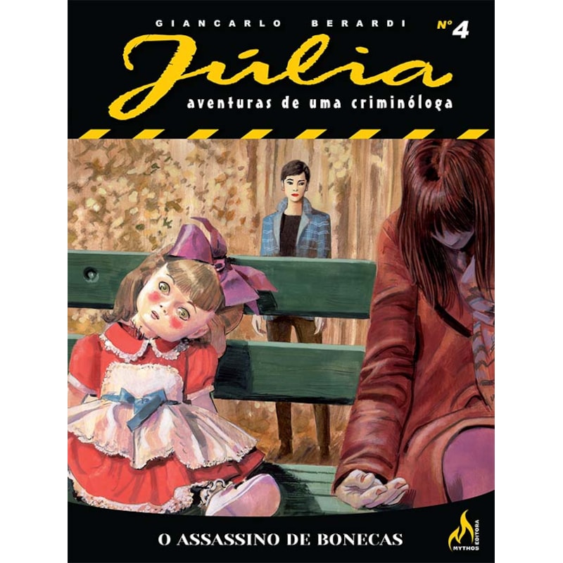 JÚLIA NOVA SÉRIE VOL. 04 - O ASSASSINO DE BONECAS - VOL. 04