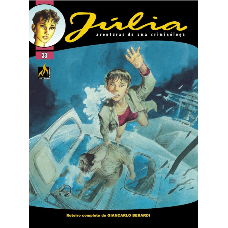 JÚLIA - VOL.33: EVASÃO MORTAL