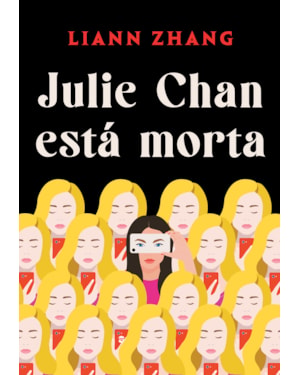 JULIE CHAN ESTÁ MORTA