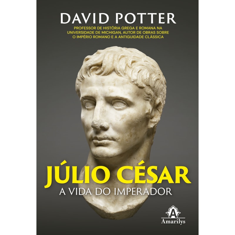 JÚLIO CÉSAR: A VIDA DO IMPERADOR