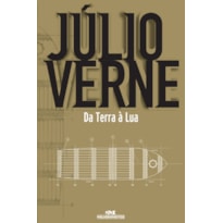 JÚLIO VERNE: DA TERRA À LUA