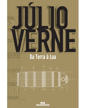 JÚLIO VERNE: DA TERRA À LUA