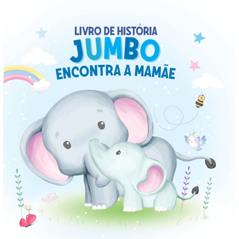 JUMBO ENCONTRA A MAMÃE