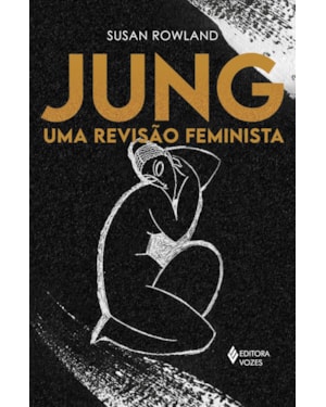 JUNG: UMA REVISÃO FEMINISTA