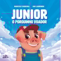 JUNIOR: O PORQUINHO VOADOR