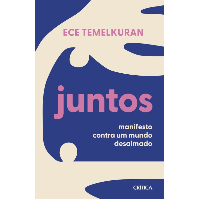 JUNTOS: MANIFESTO CONTRA UM MUNDO DESALMADO