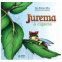 JUREMA, A CIGARRA - 2