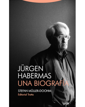 JÜRGEN HABERMAS - UNA BIOGRAFIA