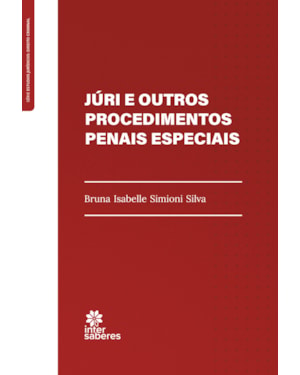 JÚRI E OUTROS PROCEDIMENTOS PENAIS ESPECIAIS