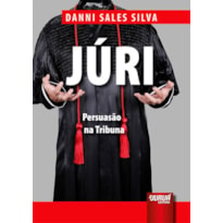 JÚRI - PERSUASÃO NA TRIBUNA