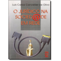 JURIDICO NA SOCIEDADE EM REDE, O