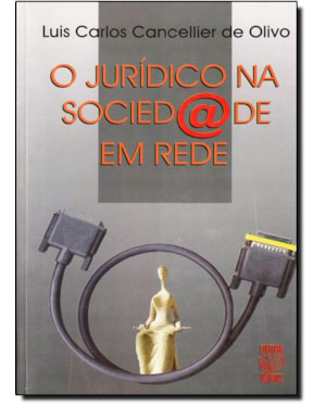 JURIDICO NA SOCIEDADE EM REDE, O