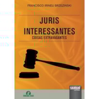 JURIS INTERESSANTES - COISAS EXTRAVAGANTES