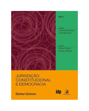 JURISDIÇÃO CONSTITUCIONAL E DEMOCRACIA: ENSAIOS ESCOLHIDOS