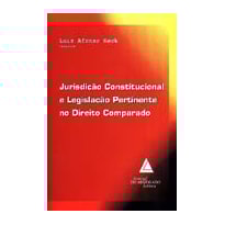 JURISDIÇÃO CONSTITUCIONAL E LEGISLAÇÃO PERTINENTE NO DIREITO COMPARADO