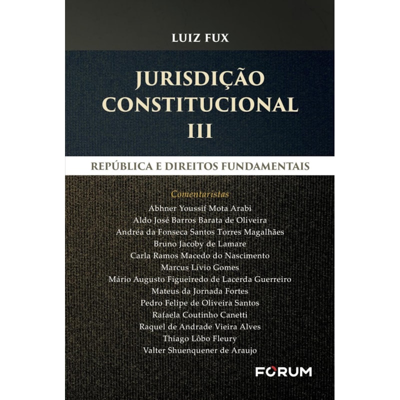 Jurisdição constitucional iii: república e direitos fundamentais
