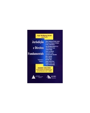 JURISDIÇÃO E DIREITOS FUNDAMENTAIS - TOMO I