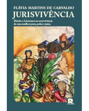 Jurisvivência: Direito e Literatura na escrevivência de uma mulher preta, pobre e juíza