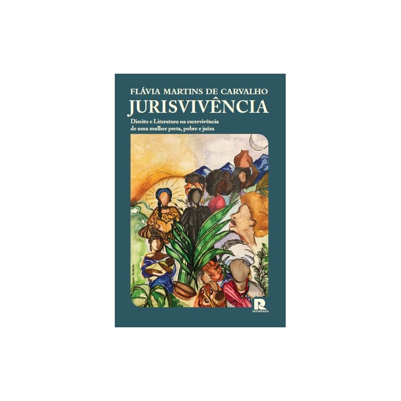 Jurisvivência: Direito e Literatura na escrevivência de uma mulher preta, pobre e juíza