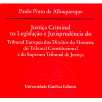 JUSTICA CRIMINAL NA LEGISLACAO E JURISPRUDENCIA...