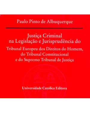 JUSTICA CRIMINAL NA LEGISLACAO E JURISPRUDENCIA...