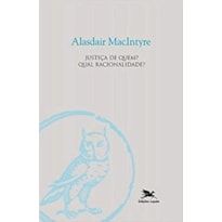 JUSTIÇA DE QUEM? QUAL RACIONALIDADE?