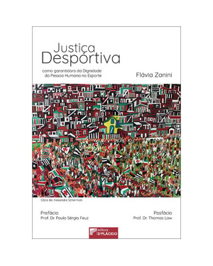 Justiça desportiva como garantidora da dignidade da pessoa humana no esporte