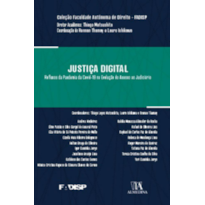 Justiça digital: reflexos da pandemia da Covid-19 na evolução do acesso ao Judiciário