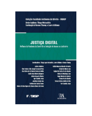 Justiça digital: reflexos da pandemia da Covid-19 na evolução do acesso ao Judiciário