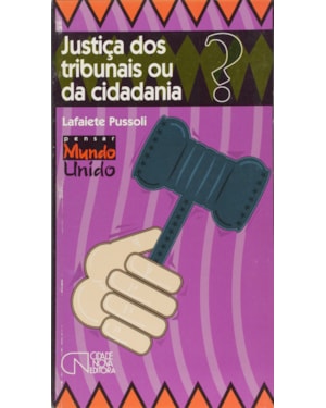 JUSTICA DOS TRIBUNAIS OU DA CIDADANIA? - 1