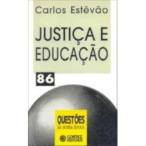 JUSTIÇA E EDUCAÇÃO: A JUSTIÇA PLURAL E A IGUALDADE COMPLEXA NA ESCOLA