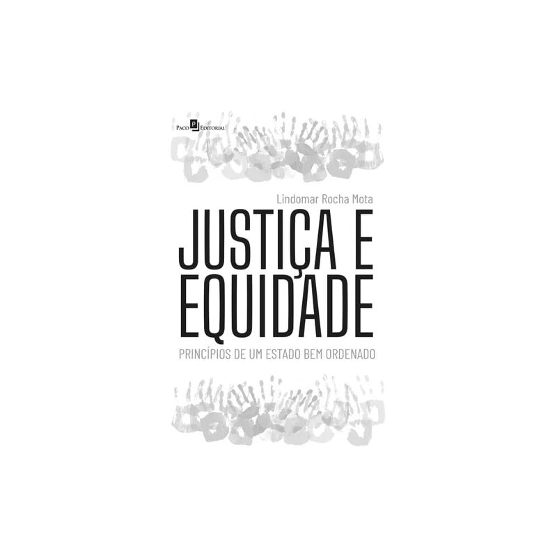 Justiça e equidade: princípios de um estado bem-ordenado