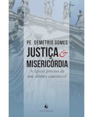 JUSTIÇA & MISERICÓRDIA