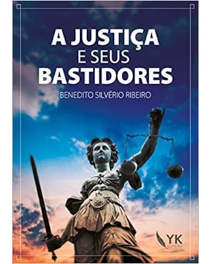 JUSTIÇA E SEUS BASTIDORES, A