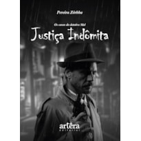 JUSTIÇA INDÔMITA