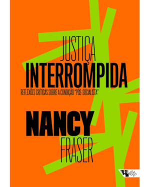 JUSTIÇA INTERROMPIDAREFLEXÕES CRÍTICAS SOBRE A CONDIÇÃO 