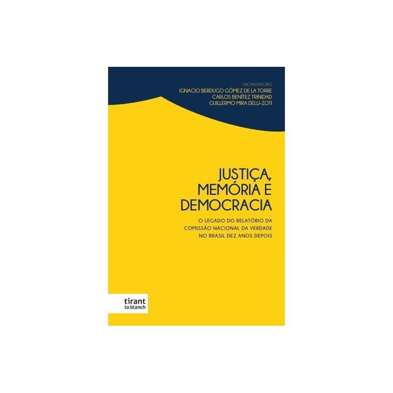 JUSTIÇA, MEMÓRIA E DEMOCRACIA: O LEGADO DO RELATÓRIO DA COMISSÃO NACIONAL DA VERDADE NO BRASIL DEZ ANOS DEPOIS