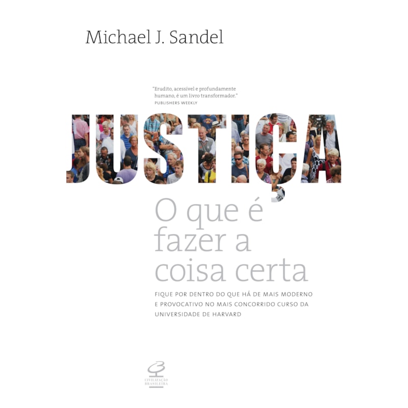 JUSTIÇA: O QUE É FAZER A COISA CERTA