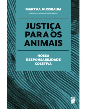 JUSTIÇA PARA OS ANIMAIS: NOSSA RESPONSABILIDADE COLETIVA