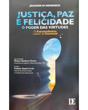 JUSTIÇA,PAZ E FELICIDADE