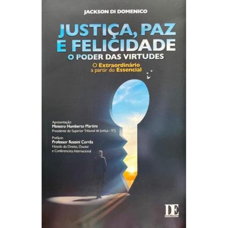 JUSTIÇA,PAZ E FELICIDADE