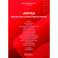 JUSTIÇA: REFLEXÕES SOBRE CAMINHOS ALÉM DO JUDICIÁRIO