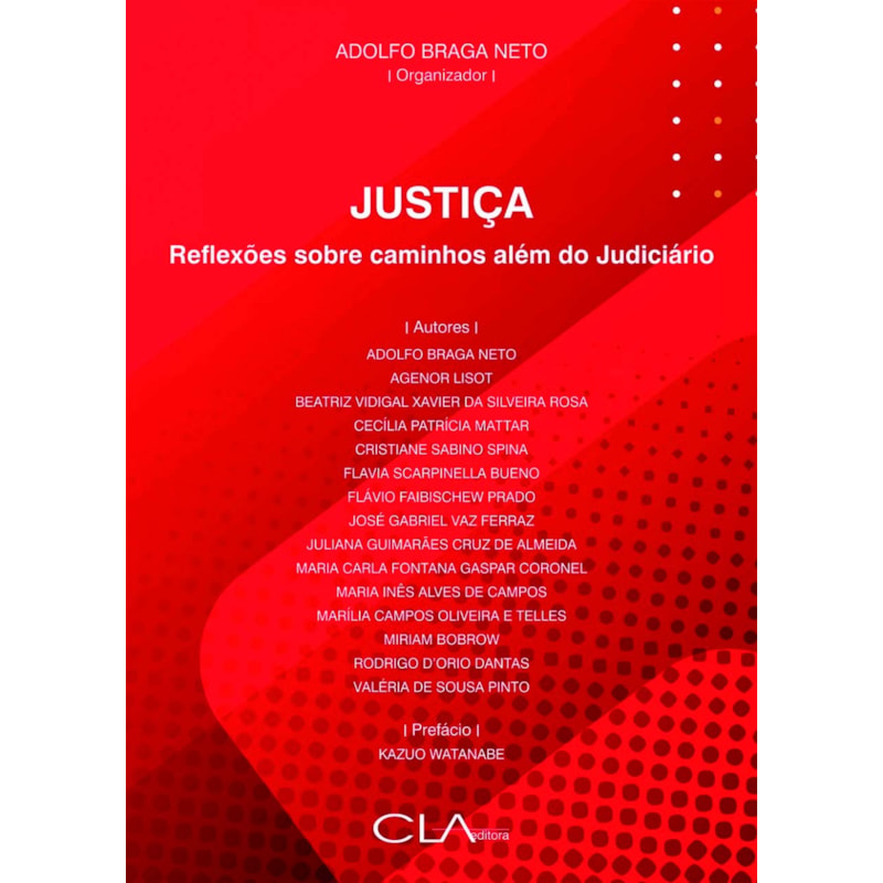 JUSTIÇA: REFLEXÕES SOBRE CAMINHOS ALÉM DO JUDICIÁRIO