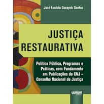 JUSTIÇA RESTAURATIVA