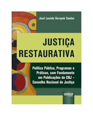 JUSTIÇA RESTAURATIVA