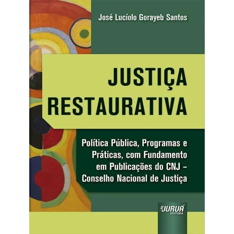 JUSTIÇA RESTAURATIVA