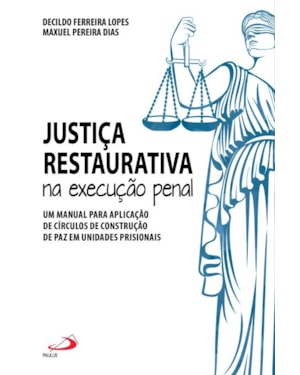 Justiça restaurativa na execução penal